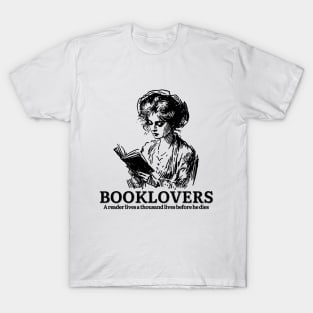 Booklovers, A reader lives a thousand lives before he dies. Motivational and Inspirational Quote. Vintage. Indie. Addicted to books. Addicted to reading T-Shirt